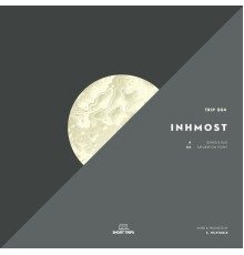 Inhmost - TRIP 004