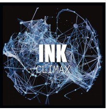 Ink & INK - Climax