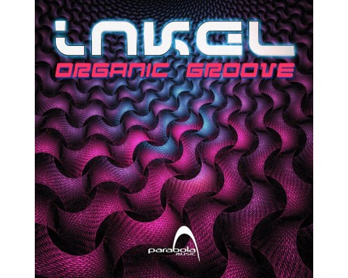 Inkel - Organic Groove