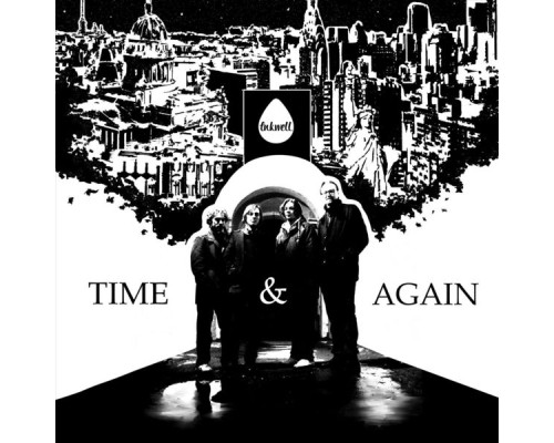 Inkwell - Time & Again