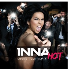 Inna - Hot (Sound Rush Remix)