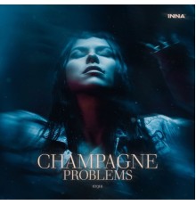 Inna - Champagne Problems #DQH1