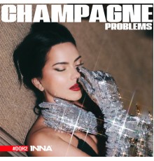 Inna - Champagne Problems #DQH2