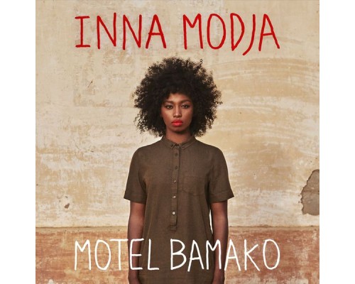 Inna Modja - Motel Bamako