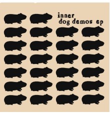 Inner - Dog Demos