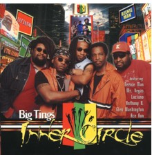 Inner Circle - Big Tings