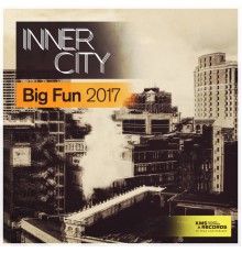 Inner City - Big Fun (Remastered)