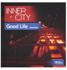 Inner City - Good Life (Remastered)