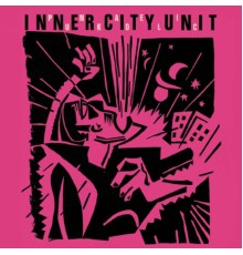 Inner City Unit - Punkadelic