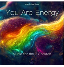 Inner Lotus Music - You Are Energy