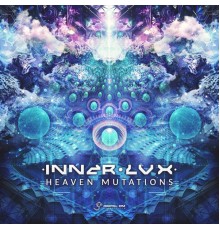 Inner Lux - Heaven Mutations