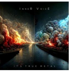 Inner Voice - It's True Metal