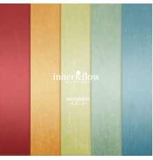 Inner & Flow - Morphine