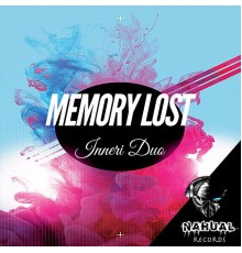 Inneri Duo - Memory Lost