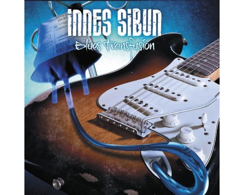 Innes Sibun - Blues Transfusion