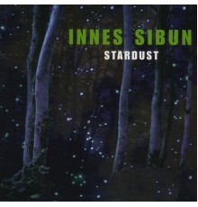 Innes Sibun - Stardust