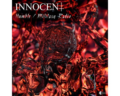 Innocent - Humble / Military Radio