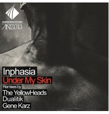 Inphasia - Under My Skin