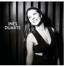 Inês Duarte - Ser