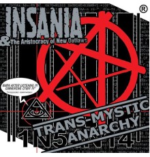 Insania - Trans-Mystic Anarchy