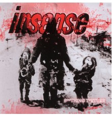 Insense - Soothing Torture