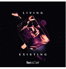 Insideout - Living x Existing