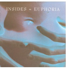 Insides - Euphoria