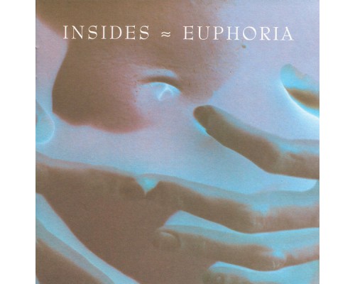 Insides - Euphoria