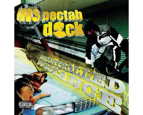 Inspectah Deck - Uncontrolled Substance (Explicit)