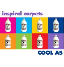 Inspiral Carpets - Cool As