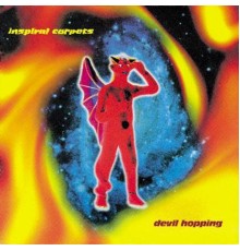 Inspiral Carpets - Devil Hopping