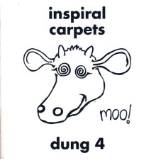 Inspiral Carpets - Dung 4