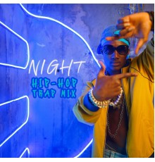 Inspirational Electronic Music Zone - Night Hip-Hop Trap Mix