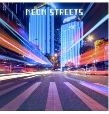 Inspirational Electronic Music Zone, Journey Car Crew - Neon Streets: Synthwave Music for a Long Trip