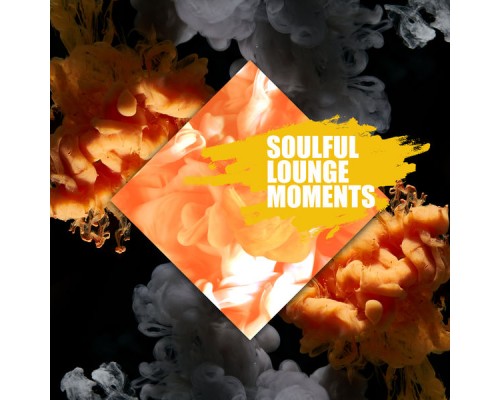 Inspirational Electronic Music Zone, Unknown, Marco Rinaldo - Soulful Lounge Moments Inspirational Electronic Music Zone, Unknown, Marco Rinaldo - Soulful Lounge Moments