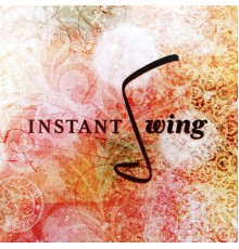 Instant Swing - Instant Swing