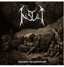 Insult - Abysmal Incantations