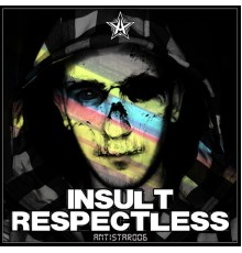 Insult - Respectless