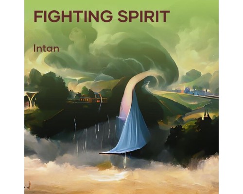 Intan - Fighting Spirit