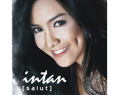 Intan Nuraini - Salut