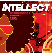 Intellect - Deep Frequencies E.P.