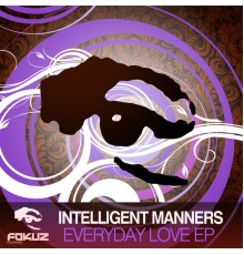 Intelligent Manners - Everyday Love EP