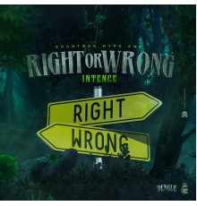 Intence - Right or Wrong