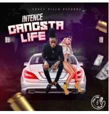 Intence - Gangsta Life