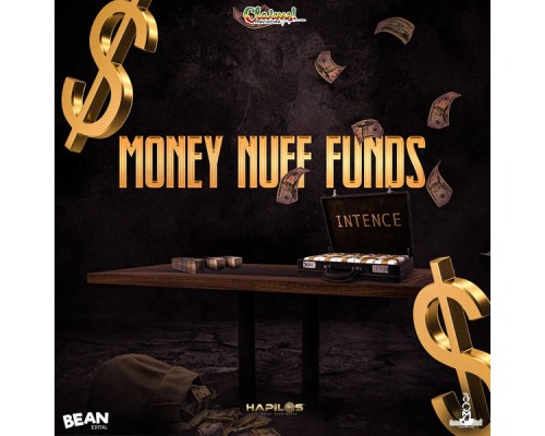 Intence - Money Nuff Funds