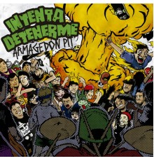 Intenta Detenerme - Armagedón Pit