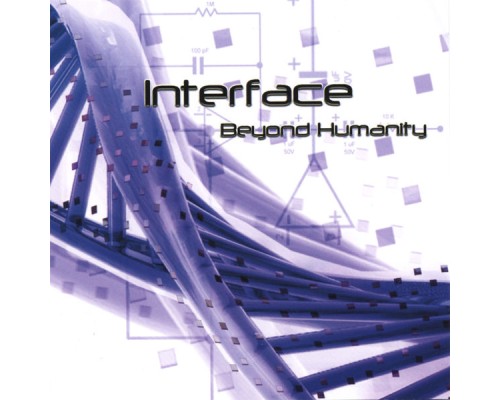 Interface - Beyond Humanity