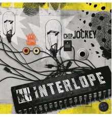 Interlope - Chip Jockey 9