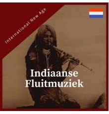 International New Age, AP - Indiaanse Fluitmuziek