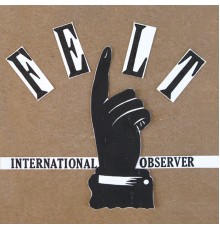 International Observer - Felt